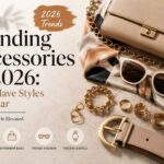 Trending Accessories in 2026